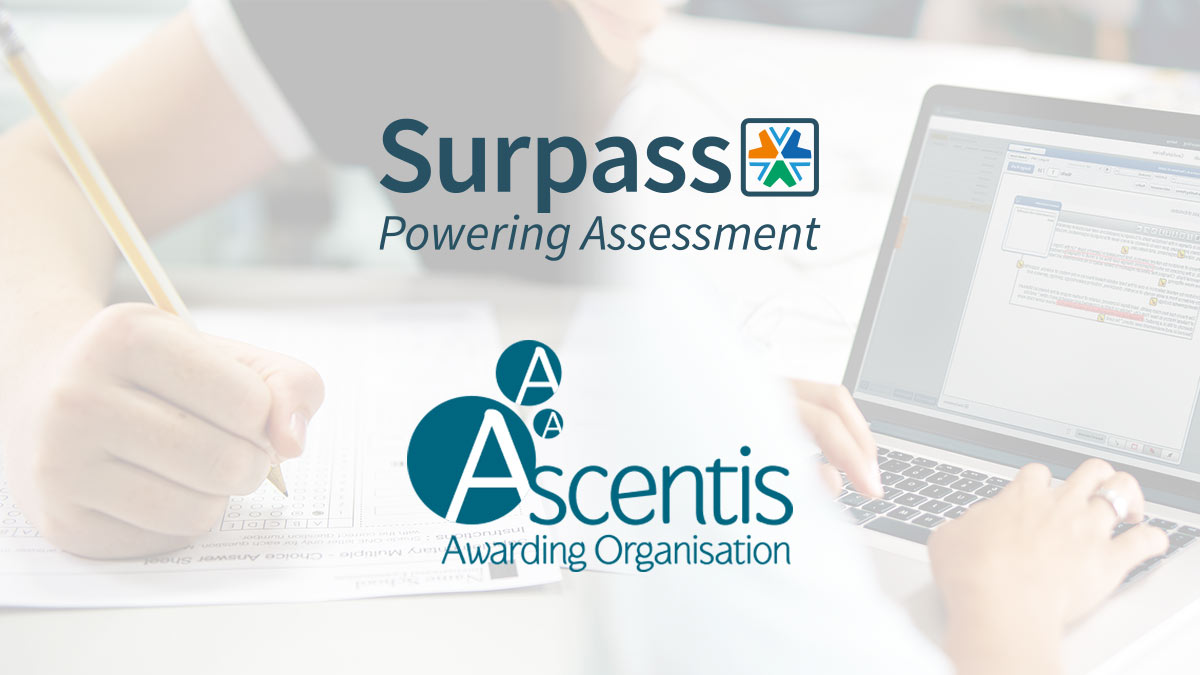 Ascentis moves from Paper to On-Screen exam delivery