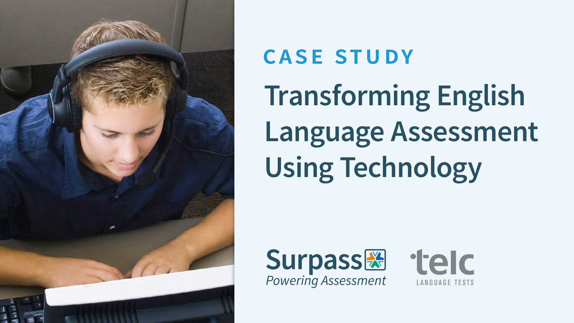 Case Study – Transforming English Language Assessment Using Technology